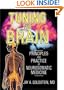 Tuning the Brain: Principles and Practice of Neurosomatic Medicine