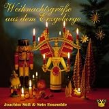 Weihnachtsgr&uuml;sse aus dem Erzgebirge