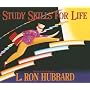 Study Skills for Life by L. Ron Hubbard