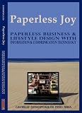 51tTPXbvNGL. SL160  Paperless Joy: Paperless Business & Lifestyle Design With Information & Communication Technology
