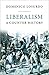 Liberalism: A Counter-History