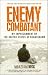 Enemy Combatant: My Imprisonment at Guantanamo, Bagram, and Kandahar