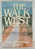 The Walk West: A Walk Across America 2