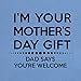LOL Baby! Happy Mother's Day Dad Says You're Welcome Baby Bodysuit (Carolina Blue, 6 Months)