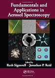 Fundamentals and Applications in Aerosol Spectroscopy