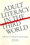 Adult literacy in the third world: A review of objectives and strategies
