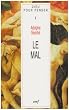 Dieu pour penser 1 le mal