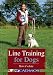 Line Training for Dogs: How it's Done at Amazon Books: 51tTbiYkHdL._SL75_