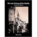 The Last Century of Lao Royalty (A Documentary History) (Hardcover)