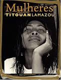 Revue Gallimard Loisirs  / Mulheres : Femmes du Brésil