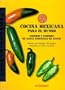 Cocina Mexicana Para el Mundo: Saberes y Sabores de Alicia Gironella de'Angeli (Spanish Edition)