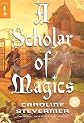 A Scholar of Magics