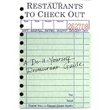 Restaurants to Check Out: A Do-It-Yourself Restaurant Guide