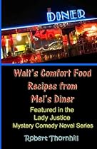 Walt's Comfort Food Recipes From Mel's Diner Walt's Comfort Food Recipes From Mel's Diner