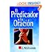 El predicador y la oraci�n (Spanish Edition)