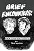 Brief Encounters: From Einstein to Elvis