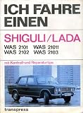 Produkt-Bild: Ich fahre einen Shiguli / Lada. WAS 2101, WAS 2102, WAS 2103, WAS 21011