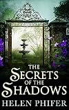 The Secrets Of The Shadows (The Annie Graham series, Book 2)