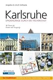 Karlsruhe: Spazierg�nge durch die F�cherstadt