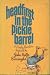 Headfirst in the Pickle Barrel : A Rockey Mountain Boyhood