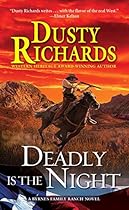 Deadly Is the Night (A Byrnes Family Ranch Novel)