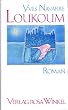 Loukoum: Roman