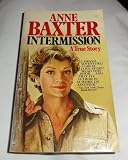 Anne Baxter in the book Intermission