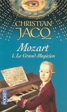 Mozart, Tome 1 : Le Grand Magicien