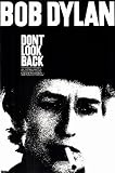 Don't Look Back Poster Movie 11x17 Bob Dylan Albert Grossman Bob Neuwirth Joan Baez