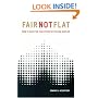 Fair Not Flat: How to Make the Tax System Better and Simpler