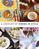 A century of dining in style