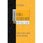 Click here to buy Writing a Research Paper in Political Science by  Lisa Baglione.