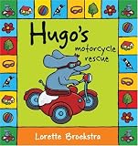 More details of book titled: Hugo's Motorcycle Rescue (Hugo series)