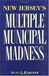 New Jersey's Multiple Municipal Madness