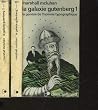 La galerie gutenberg - tome 1 et 2 - la genese de l'homme typographique