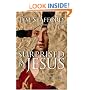 Surprised by Jesus: His Agenda for Changing Everything in A.D. 30 And Today