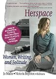 Herspace: Women, Writing, and Solitude (Haworth Innovations in Feminist Studies) (Haworth Innovations in Feminist Studies)