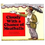 Cloudy With a Chance of Meatballsby Judi Barrett