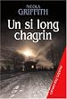 Un si long chagrin