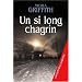 Un si long chagrin