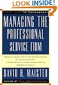 Managing The Professional Service Firm