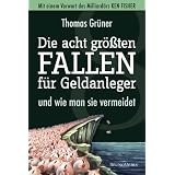 Die acht gr��ten Fallen f�r Geldanlegervon "Thomas Gr�ner"