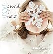 Sound Of Snow
