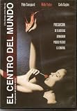 The Center of the World (El Centro del Mundo) [*Ntsc/region 4 Dvd. Import-latin America] with Spanish Subtitles