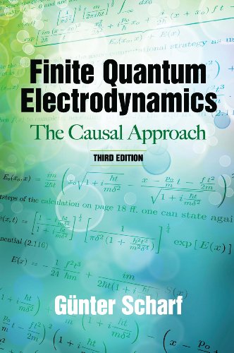 Finite Quantum Electrodynamics: The Causal Approach, Third Edition (Dover Books on Physics)