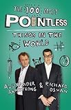 The 100 most pointless things in the world