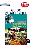 Magellan Histoire-G�ographie Histoire des arts CM2 �d. 2011 - Guide p�dagogique