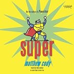 Super | Matthew Cody