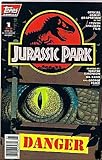 Jurassic Park #1 Danger (The Official Comics Adaptation of the Steven Spielberg Film, Volume 1)