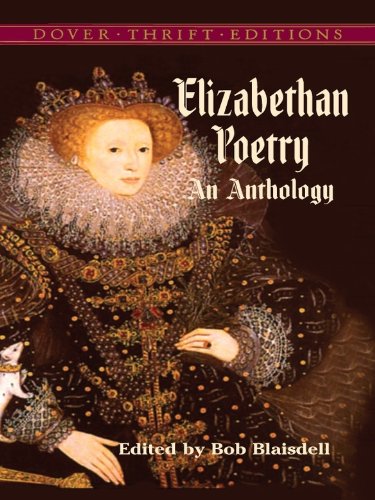 Elizabethan Poetry: An Anthology (Dover Thrift Editions)